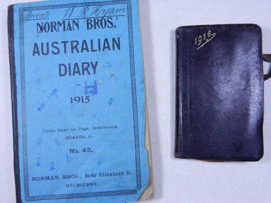 Diary of William Raymond Hyam  -  (Item held at Monash Memorial Defence Library), William Raymond Hyam, May 1915 to December 1916