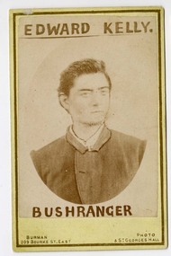 Carte de Visite (Ned Kelly), Burman, Melbourne