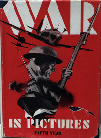 Book. WW2. Images, WAR – IN PICTURES.  Fifth Year, 1944/1945