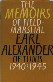Book, THE MEMOIRS OF FIELD MARSHAL EARL ALEXANDER OF TUNIS - 1940-1945