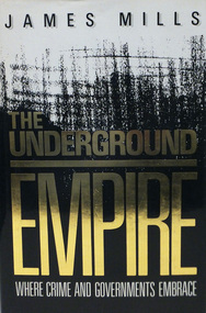 Book, THE UNDERGROUND EMPIRE. Where Crime and Governments Embrace