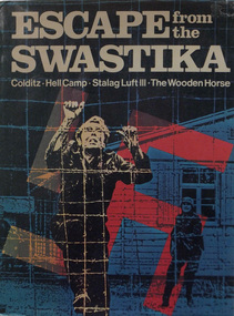Book, ESCAPE FROM THE SWASTIKA: Colditz, Hell Camp, Stalag Luft 3, The Wooden Horse