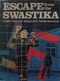Book, ESCAPE FROM THE SWASTIKA: Colditz, Hell Camp, Stalag Luft 3, The Wooden Horse