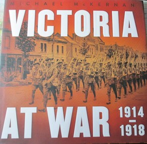 Book, BOOK: Victoria at War 1914-1918