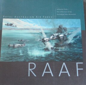 Book, BOOK: RAAF - Artworks from the collection of the Australian War Memorial