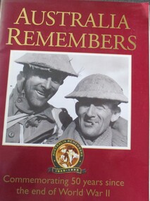 Book, BOOK: Australia Remembers - Commemorating 50 years since the end of World War II