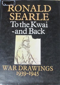 Book, BOOK: To the Kwai - and back ; War Drawings 1939-1945