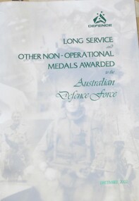 Booklet, BOOKLET: Long Service and Other Non-operational Medals Awarded to Australian Defence Forces