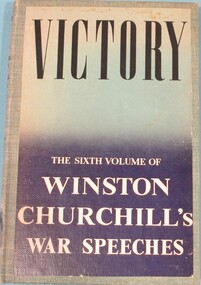 Book, BOOK: Victory - The sixth Volume of Winston Churchill's War Speeches