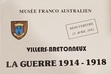 Pamphlet, Pamphlet: Villers Bretonneux - LA Guerre 1914-1918