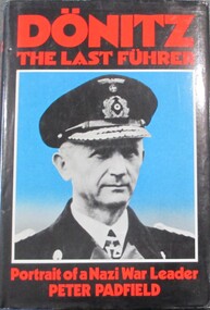 Book, BOOK: Donitz - The Last Fuhrer - Portrait of a Nazi War Leader