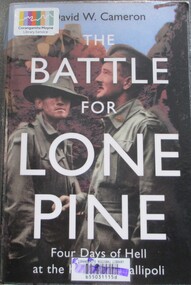 Book, Book: The Battle For Lone Pine: Four Days of Hell at the Heart of Gallipoli