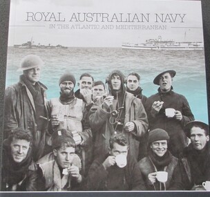 Book, BOOK: Royal Australian Navy - In the Atlantic and Mediterranean