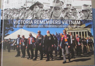 Book, BOOK: Victoria Remembers - A Journey of Remembrance, Commemoration and Celebration