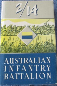 Book, BOOK: A History of the Second Fourteenth Battalion