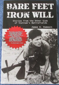 Book, BOOK: Bare Feet Iron Will - Stories from the other side of Vietnam's Battlefield