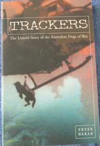 Book, BOOK: Trackers - The untold story of the Australian dogs of war