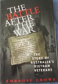 Book, BOOK: The Battle after the War - The story of Australia's Vietnam Veterans