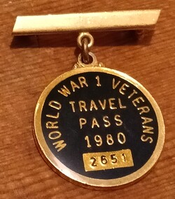 Badge - WW1 Veterans Travel Pass 1980, WW1 Travel Pass