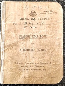 Administrative record - Platoon Roll Book and Attendance Record, Mepunga 12 Platoon 8th Battalion VDC D Company