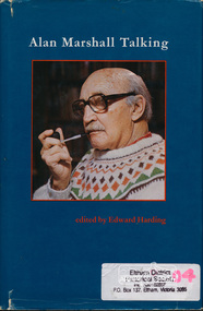 Book, Alan Marshall (1902-1984), Alan Marshall talking / edited by Edward Harding ; [illustrated by Greg Aznar], 1978