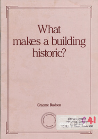 Book, Graeme Davison, What makes a building historic? /​ Graeme Davison, 1986