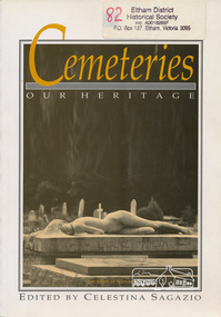 Book, Celestina Sagazio, Cemeteries : our heritage /​ edited by Celestina Sagazio, 1992