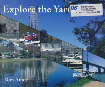 Book, Ron Amor, Explore the Yarra /​ Ron Amor, 2009