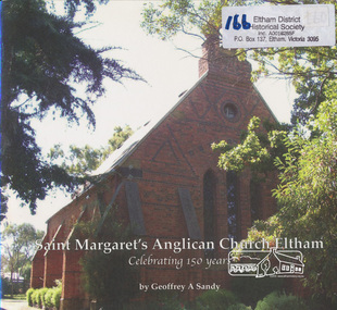 Book, Geoffrey A Sandy, Saint Margaret's Anglican Church Eltham by Geoffrey A Sandy, 2011