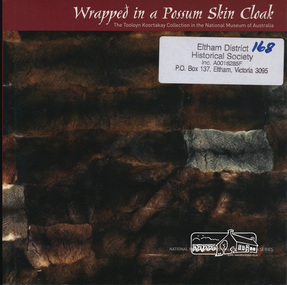 Book, National Museum of Australia et al, Wrapped in a Possum Skin Cloak by Amanda Jane Reynolds, 2005