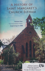 Book, Geoffrey A Sandy, A History of Saint Margaret's Church Eltham (Volume One) by Geoffrey A Sandy, 2014