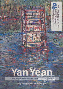 Book, Tony Dingle et al, Yan Yean : a history of Melbourne's early water supply /​ Tony Dingle and Helen Doyle, Monash University, 2003