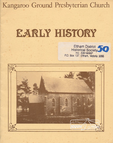 Book, Kangaroo Ground Presbyterian Church : early history /​ [compiled by Vera Jackson and Joy Ness], 1978