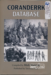 Book, Coranderrk Database compiled by Mick Woiwod, 2012