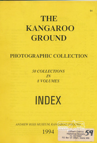 Book, Andrew Ross Museum, The Kangaroo Ground photographic collection : 50 collections in 8 volumes index, 1994