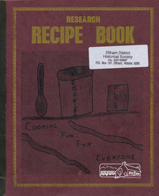 Book, Research Recipe Book produced by Research Primary School Mothers' Club, 1972