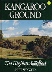 Book, Tarcoola, Kangaroo Ground: The Highland Taken by Mick Woiwod, 1994