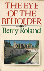 Book, Hale &​ Iremonger, The Eye of the Beholder by Betty Roland, 1984