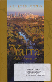 Book, Text Publishing, Yarra: a diverting history by Kristin Otto, 2009