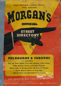 Book, Val Morgan and Sons Pty Ltd, Morgan's Street Directory of Melbourne & Suburbs, 42nd edition (large scale) (published 1965), 1965c