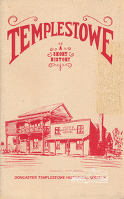 Book, Doncaster Templestowe Historical Society, Templestowe: A Short History by Irvine Green, 1982