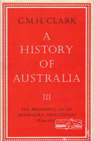 Book, Melbourne University Press, A History of Australia volume III by C.M.H. Clark