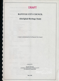 Book, Banyule City Council Aboriginal Heritage Study prepared by Austral Heritage Consultants, 1998 July