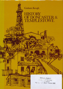 Book, City of Doncaster and Templestowe, History of Doncaster & Templestowe by Graham Keogh, 1975