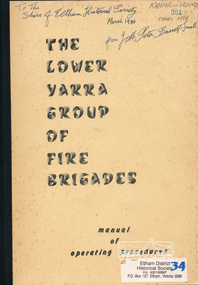 Book, The Lower Yarra Group of Fire Brigades - manual of operating procedures, 1980