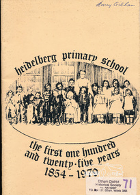 Book, Heidelberg Primary School no.294, Heidelberg Primary School - the first 125 years 1854-1979, 1979