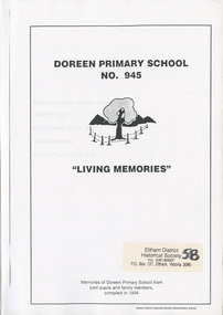 Book, Doreen Primary School, Doreen Primary School no. 945 "Living Memories", compiled in 1994, 1994