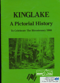 Book, Kinglake - A Pictorial History to celebrate the bicentenary 1988 by Deidre Hawkins, 1988