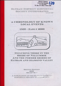 Book, Harry Gilham, A chronology of known local events 1835 - early 2000 including those in the Shire of Nillumbik and the former Shires of Eltham and Diamond Valley, 2000