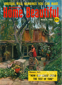 Magazine, Did The House Live Up To Expectations?, Home Beautiful, March 1969, pp6-13, 1969
